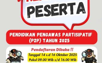 Rekrutmen Pendidikan Pengawas Partisipatif Tahun 2025